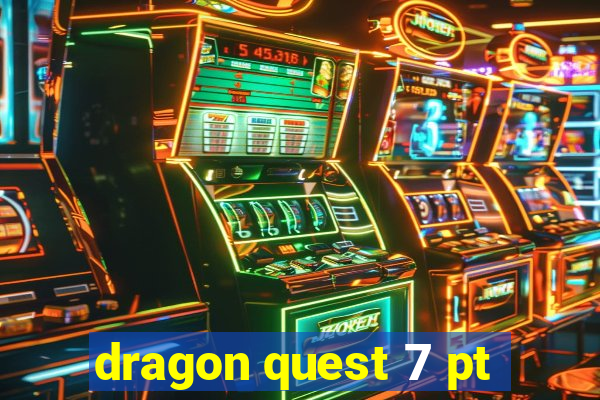 dragon quest 7 pt-br ps1